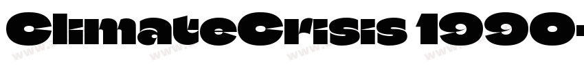 ClimateCrisis 1990字体转换 ClimateCrisis 1990字体转换